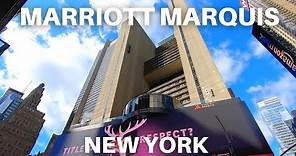 New York Marriott Marquis Hotel, Times Square 🇺🇲