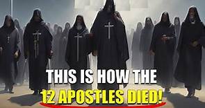 THIS IS HOW THE 12 APOSTLES OF JESUS CHRIST DIED! | Bible Mysteries Explained