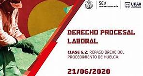 REPASO (CLASE 6): EXPLICACIÓN BREVE DEL PROCEDIMIENTO DE HUELGA