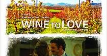 Wine to Love - Film (2018)
