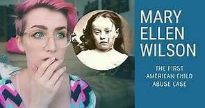 Mary Ellen | The First American Child Abuse Case