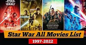 Star War All movies List || Star war Movies in order || Star war All Part (1997-2022) ||