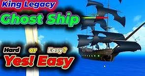 Way to defeat event boss Ghost Ship - King Legacy Update 3.17