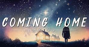 Coming Home (Lyrics) - Skylar Grey | Tell the world I'm coming home