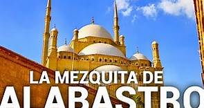 Mezquita de Alabastro en la Ciudadela de Saladino | El Cairo