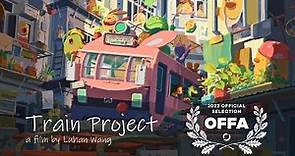 Train Project 🌿 Sheridan College Bachelor of Animation 2022 Thesis Film 🏆 OFFA Official Selection