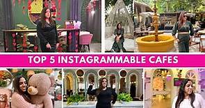Top5 Best Instagrammable Cafes in Delhi|Most Aesthetic Cafes in Delhi|Best Cafe in Delhi for Couples