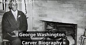 George Washington Carver Biography