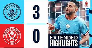 EXTENDED HIGHLIGHTS | Man City 3-0 Sheffield United | Mahrez hat-trick sends City to FA Cup final!