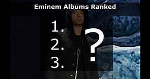 All Eminem Albums Ranked (1996-2020)
