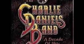 The Charlie Daniels Band - A Decade Of Hits (Full Album)