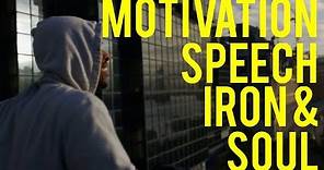 Motivational Speech - Iron & The Soul by Henry Rollins