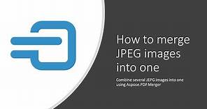How to merge several JPEG images into one