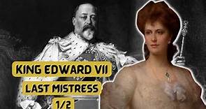 King Edward VII LAST Mistress | Alice Keppel