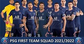 Paris Saint-Germain First Team Squad Season 2021/22 : Messi, Neymar, Mbappe, Ramos, Hakimi, and more