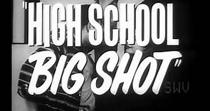 High School Big Shot (1959) trailer