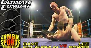 Dave McLaughlin vs Lee Bowes - FULL MMA FIGHT - Ultimate Combat 5