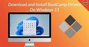 How To Download and Install BootCamp Drivers On Windows 11