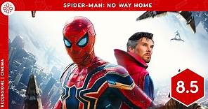 Spider-Man: No Way Home - La recensione