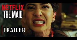 The Maid - Trailer - Netflix Original