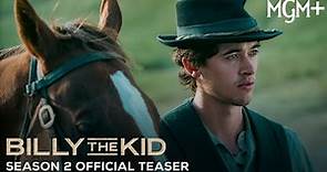 Billy The Kid (MGM+ 2023 Series) Season 2 - Official Teaser