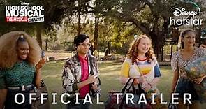 High School Musical | The Musical | The Series | Official Trailer | July 27 | DisneyPlus Hotstar