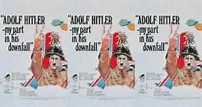 Adolf Hitler: My Part in His Downfall (1973) ★