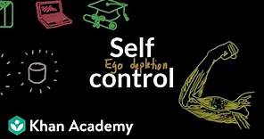 Self control | Behavior | MCAT | Khan Academy