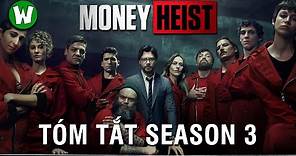 Tóm Tắt Money Heist (Phi Vụ Triệu Đô) | Season 3