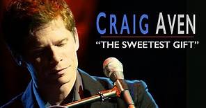 Craig Aven - The Sweetest Gift - Original version