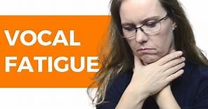 Vocal Fatigue Explained: Voice Care Tips (for a Tired Voice)