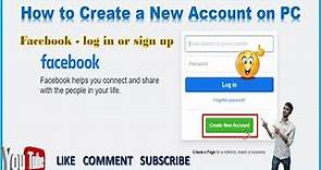 Facebook - log in or sign up | How to Create a Facebook New Account on PC or Laptop #facebook