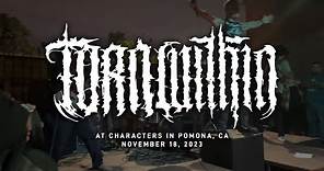 Torn Within 'Final Show' @ Characters in Pomona, CA 11-18-2023 [FULL SET]