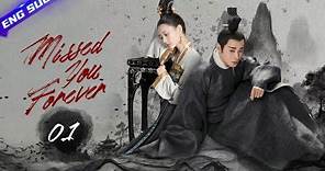 【Multi-sub】Missed You Forever EP01 | Twisted Love in Palace | Luo Jin, Li Yitong, Zhao Lusi, Jin Han