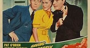 Having Wonderful Crime (1945) Carol Landis, Pat O'Brien, George Murphy