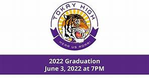 Tokay High School 2022 Graduation - June 3, 2022