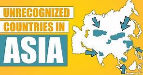 Unrecognized Countries in Asia