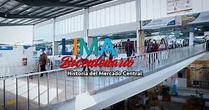 Lima Bicentenario: Conoce la historia del Mercado Municipal Gran Mariscal Ramon Castilla