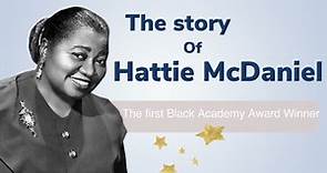 On This Day in African American History: The Story of Hattie McDaniel