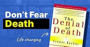 Achieve Your Full Potential (The Denial of Death by Ernest Becker Summary)