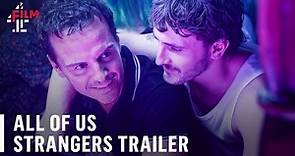 All of Us Strangers starring Paul Mescal and Andrew Scott | OFFICIAL TRAILER | Film4