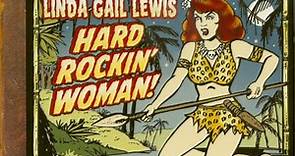 Linda Gail Lewis - Hard Rockin' Woman!
