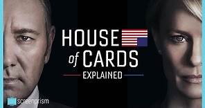 House of Cards Explained: Shakespeare, History & Guilty Pleasure