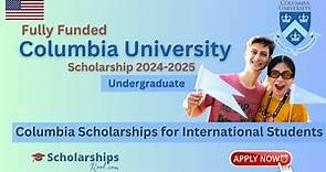 Columbia University 100% Scholarship in the USA | Undergraduate Scholarship 2024 | Study in USA