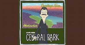 Weehawken (From "Central Park Season Two Soundtrack – Songs in the Key of Park")