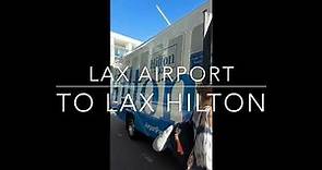 LAX airport shuttle to LAX Hilton Airport Hotel and general hotel overview