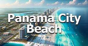 Panama City Beach Florida: A Full Travel Guide for 2024