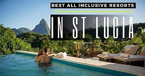 TOP 10 BEST ALL INCLUSIVE RESORTS IN ST LUCIA