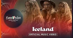 Systur - Með Hækkandi Sól - Iceland 🇮🇸 - Official Music Video - Eurovision 2022