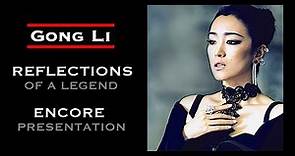 Gong Li 鞏俐 Reflections Of A Legend Encore Presentation